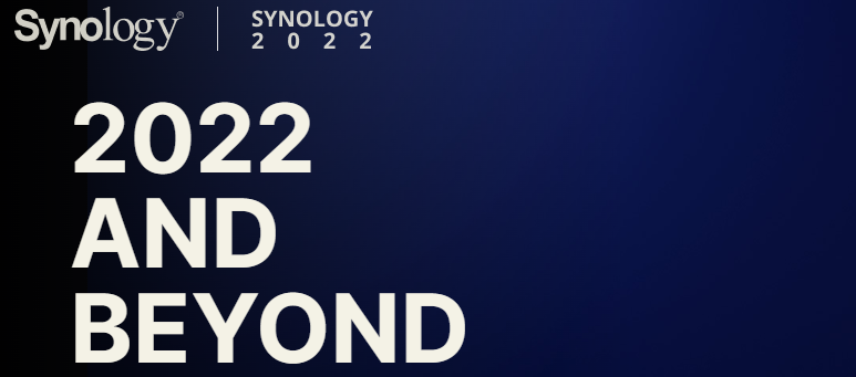 Synology 2022 and Beyond
